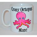 Crazy Octopus Man Mug Can Personalise Funny Ani...