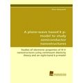 A plane-wave based K.P. model to study semicond...
