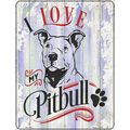 I Love My Pitbull 4.5'' x 6'' Aluminum Metal Si...