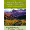Mountain Wildflowers Of The Southern Rockies