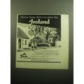 1958 Irish Tourist Office Ad - Next to home, there's no place like Ireland