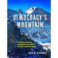 Public Lands History Democracy's Mountain Volume 5