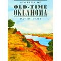 Stories Of Old-Time Oklahoma