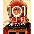 101 sci-Fi Movies you Must see Before you die b...