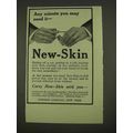 1913 New-Skin Antiseptic Ad - Any Minute You Ma...
