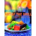 Weber's Art Of The Grill