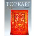 The Topkapi Saray Museum: Carpets
