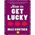 How to Get Lucky
