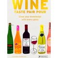 Wine Taste Pair Pour