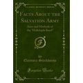 Facts About the Salvation Army: Aims and Method...