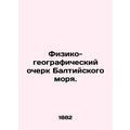 Physical and Geographic Survey of the Baltic Se...