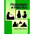 Persuasion in Practice