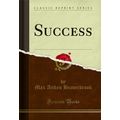 Success (Classic Reprint)