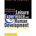 Leisure Experience And Human Development