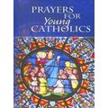Prayers For Young Catholics
