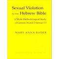 Sexual Violation in the Hebrew Bible