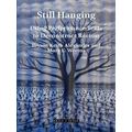 Personal/Public Scholarship: Still Hanging