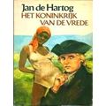 Het Koninkryk Van De Vrede: Deel 3 (Het Uitverkoren Volk) En 4 (De Oorlog Van He