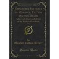 Character Sketches of Romance, Fiction and the ...