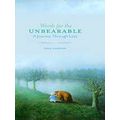 Words For The Unbearable