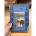 1911 The Channel Islands by Joseph E Morris Col...