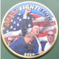 Trump, Fight-Fight-Fight. Challenge Coin. 1.5" ...