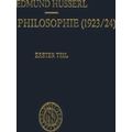 Husserliana: Edmund Husserl - Gesammelte Werke: Erste Philosophie (1923/24) Erst