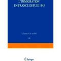 Research Group for European Migration Problems: L'Immigration en France depuis 1