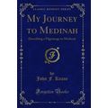 My Journey to Medinah: Describing a Pilgrimage ...