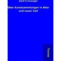 Uber Kunstsammlungen In Alter Und Neuer Zeit