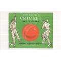 How To Play Cricket Leonard Hagerty 1957 Puffin...