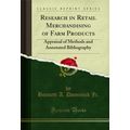 Research in Retail Merchandising of Farm Produc...