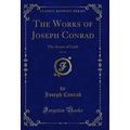 The Works of Joseph Conrad, Vol. 16: The Arrow ...