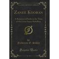 Zanee Kooran: A Romance of India in the Time of...