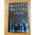 2002 1ST EDITION MINETTE WALTERS "FOX EVIL" FIC...
