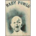 Graffiti, Baby Power, Rue de Turbigo, Paris, c....