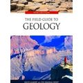 The Field Guide to Geology