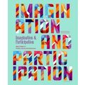 Imagination and Participation - Next Step in Pu...
