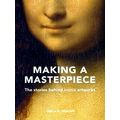 Making A Masterpiece - The Stories Behind Iconi...
