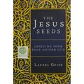 SIGNED THE JESUS SEEDS IGNITING YOUR SOUL-GUIDE...