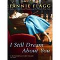 I Still Dream About You