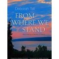From Where We Stand