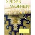 Spider Woman: A Story Of Navajo Weavers And Chanters
