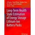 Long-Term Health State Estimation of Energy Storage Lithium-Ion Battery Packs
