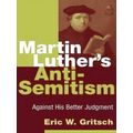 Martin Luther's Anti-Semitism