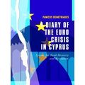 A Diary Of The Euro Crisis In Cyprus: Lessons F...