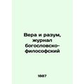 Faith and Reason, Journal of Theological and Ph...