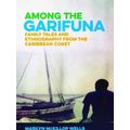 Among The Garifuna