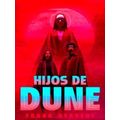 Las Cronicas De Dune Hijos De Dune (Edicion Deluxe) / Children Of Dune: Deluxe E