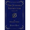 The Juvenile Instructor, Vol. 24 of 16: August ...